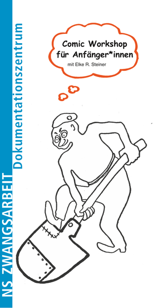 GESCHICHTE(N) ZEICHNEN!  Comic Workshop für Anfänger*innen mit der Comiczeichnerin Elke R. Steiner 