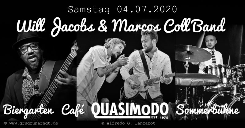 Quasimodo Sommerbühne | Will Jacobs & Marcos Coll Band