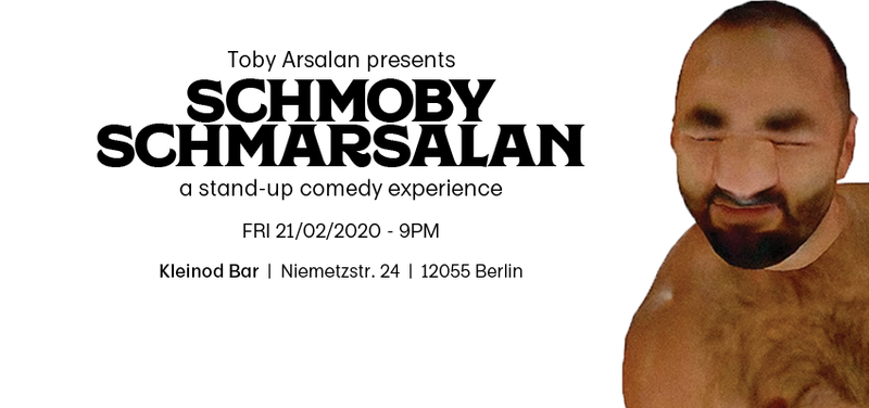 Toby Arsalan presents "Schmoby Schmarsalan" | Stand-Up Comedy in English