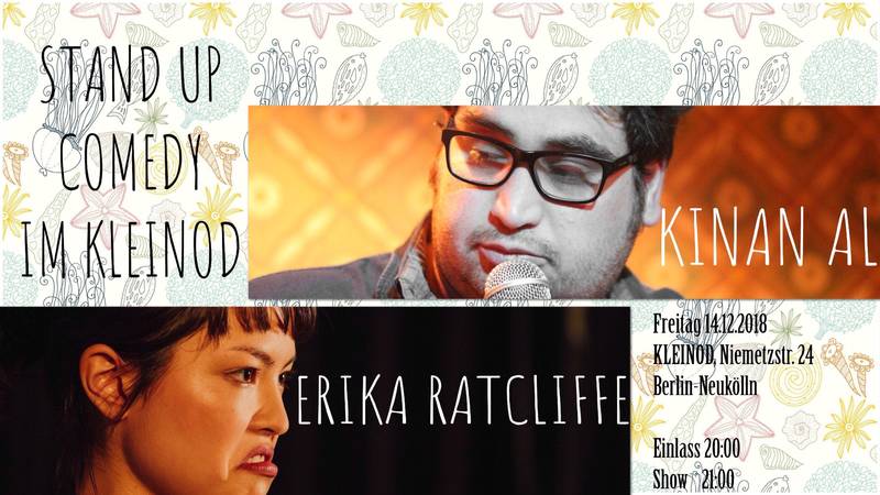 STAND UP COMEDY IM KLEINOD | NEUKÖLLN | 21 UHR | MIT KINAN AL & ERIKA RATCLIFFE