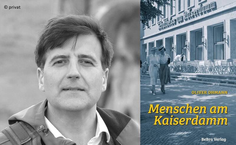 Lesung & Gespräch mit Oliver Ohmann: "Menschen am Kaiserdamm"