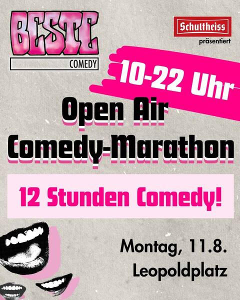 'Beste' Comedy Open Air-Marathon - Stand up 10-22 Uhr mitten auf dem Leopoldplatz