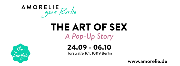 AMORELIE Pop-Up presents: THE ART OF SEX