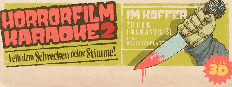 Live@ Koffer: Horrorfilmkaraoke 2 - Leih dem Schrecken deine Stimme!