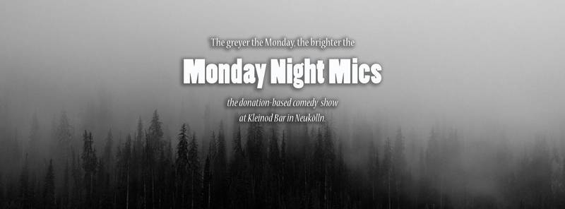 Monday Night Mics (Free English Comedy)