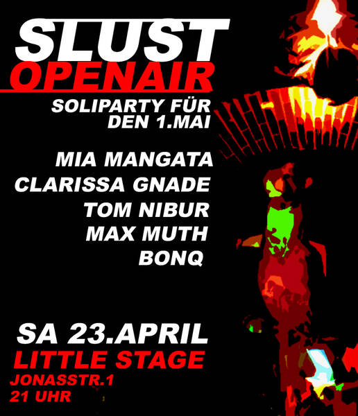SLUST Openair SOLIPARTY für den 1.Mai