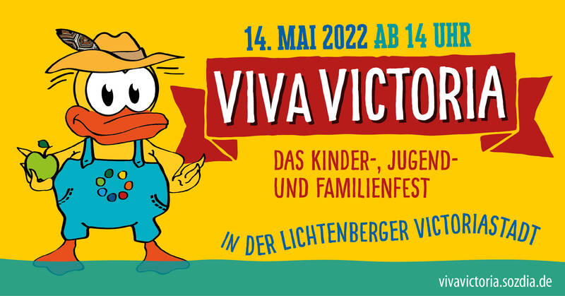 22. Viva Victoria - Das Kinder-, Jugend- und Familienfest in der Lichtenberger Victoriastadt
