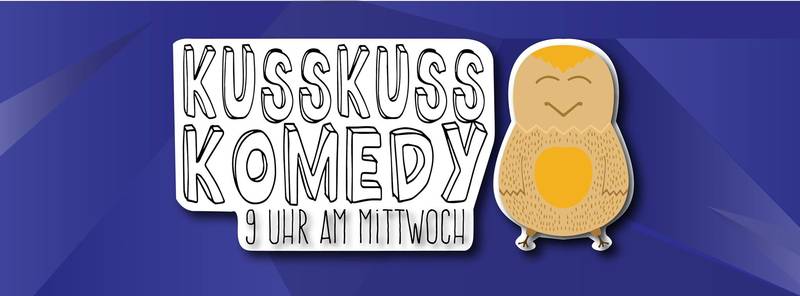 KussKuss Komedy Stand-up Open Mic 25. Nov