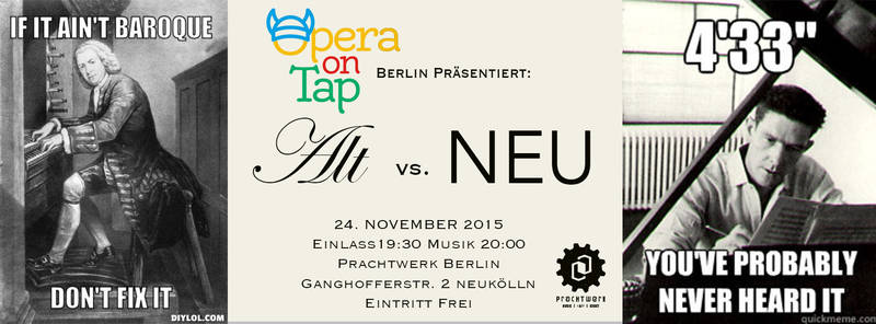 Opera on Tap: Alt vs. Neu