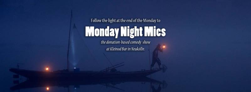 Monday Night Mics (Free English Comedy)