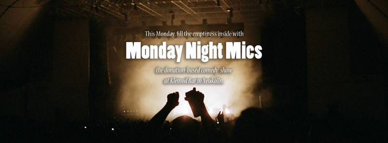 Monday Night Mics (free english comedy)