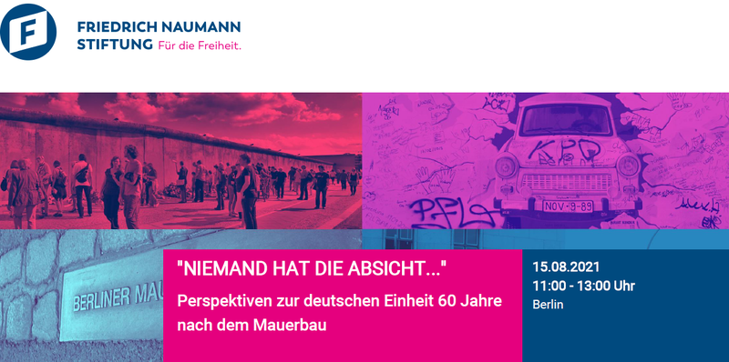 "Niemand hat die Absicht..." Perspektiven zur deutschen Einheit 60 Jahre nach dem Mauerbau