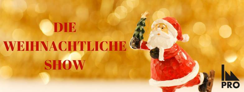 Die Weihnachtliche Show - Improfabrik 