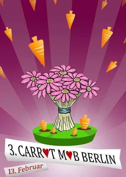 3. Carrotmob in Berlin -Mohre triff Blume-