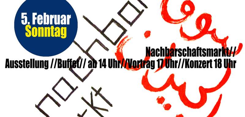 Nachbarschaftsmarkt: Buffet, Konzert, Ausstellung, Vortrag