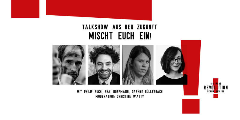 Talkshow aus der Zukunft: Mischt Euch ein! 1918 – 2018 – 2038