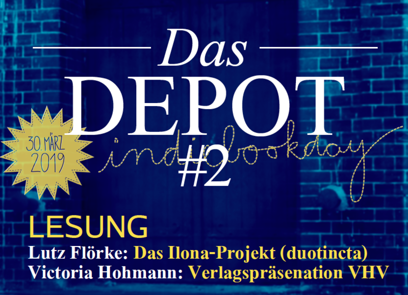 Indiebookday 2019: Das Depot #2 im Neuen Kapitel
