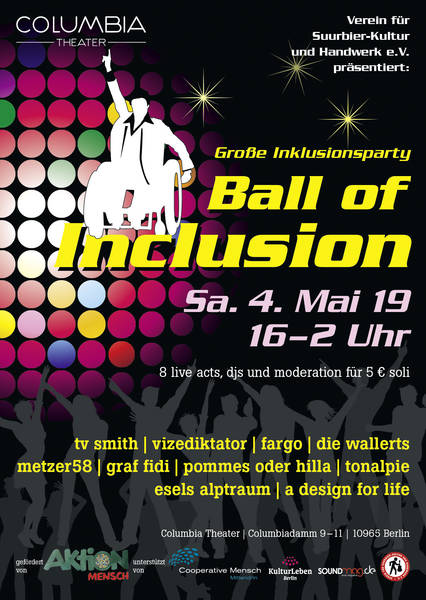 Ball of Inclusion, Inklusionsparty mit 8 Live Bands - 04.05.2019 16-2Uhr Columbia-Theater Berlin