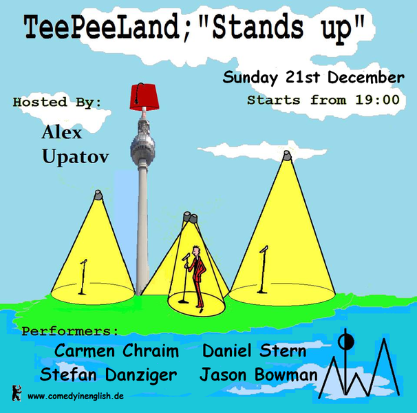 Teepeeland "Stands Up" _ Comedy Show _ Alternative Space _ Free Entry