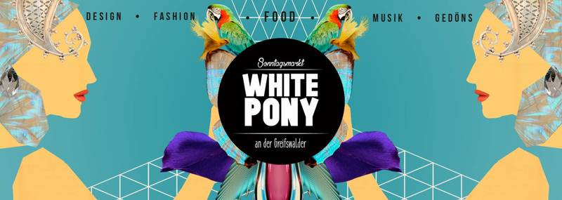 WHITE PONY - Sommermarkt