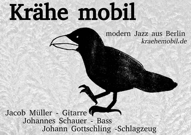Modern Jazz im Peppi: Krähe Mobil