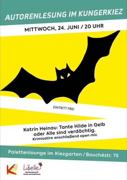 Katrin Heinau: Tante Hilde in Gelb oder Alle sind verdächtig - Lesung in der Palettenlounge im Kiezgarten
