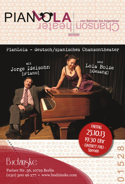 PianLola – deutsch/spanisches Chansontheater mit Lola Bolze (Gesang) und Jorge Idelsohn (Piano)