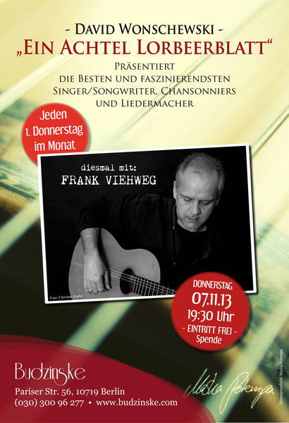 "Ein Achtel Lorbeerblatt" präsentiert den Liedermacher: FRANK VIEHWEG