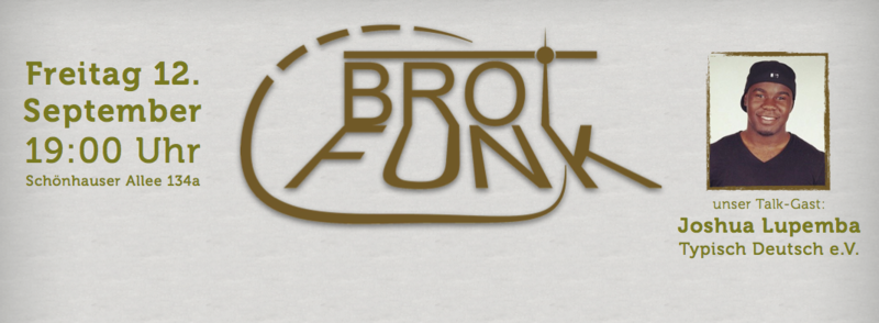 Brotfunk mit Joshua Lupemba von Typisch Deutsch e.V.