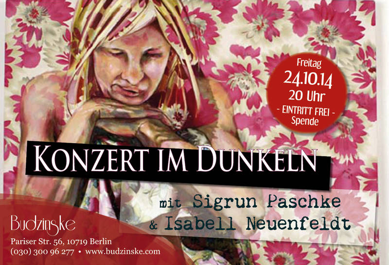 Konzert im DUNKELN mit Sigrun Paschke & Isabel Neuenfeldt