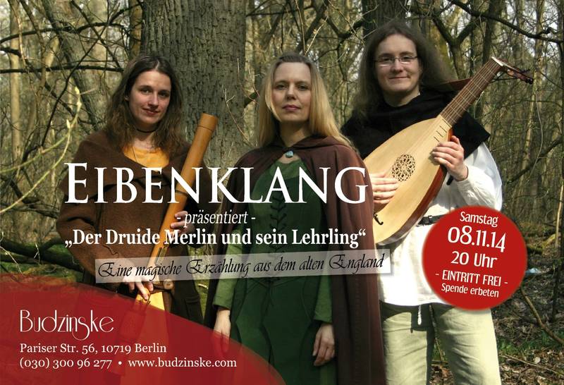 EIBENKLANG "Der Druide Merlin und sein Lehrling" Eine magische Erzählung aus dem alten England.