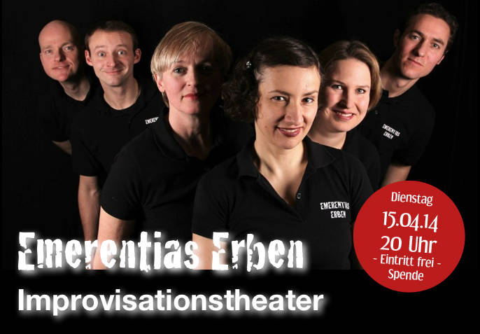 EMERENTIAS ERBEN präsentieren Improvisationstheater