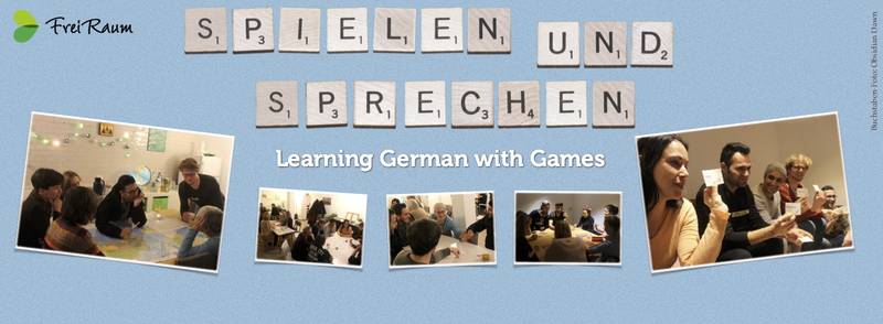 Spielen und Sprechen: Learning German with Games