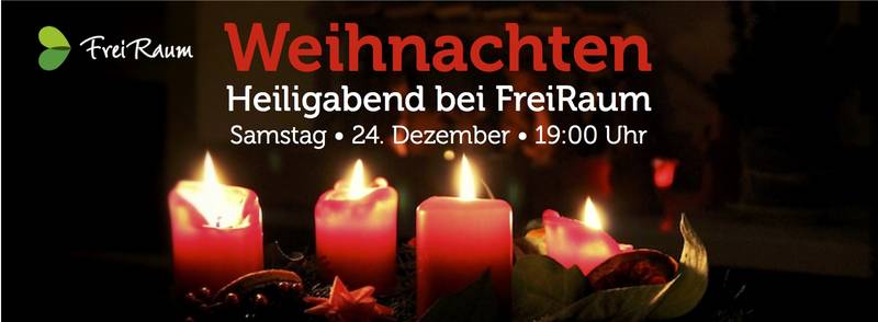 Weihnachten: Heiligabend bei FreiRaum