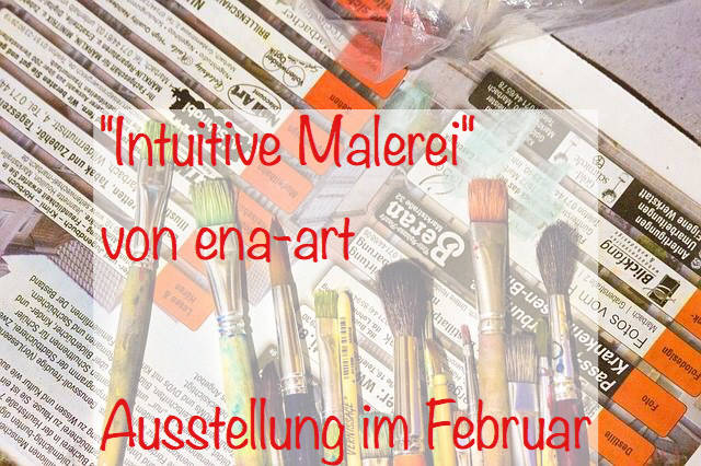 Intuitive Malerei - Ausstellung