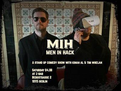 Men In Hack - A Stand up Comedy Show with Kinan Al & TIm Whelan