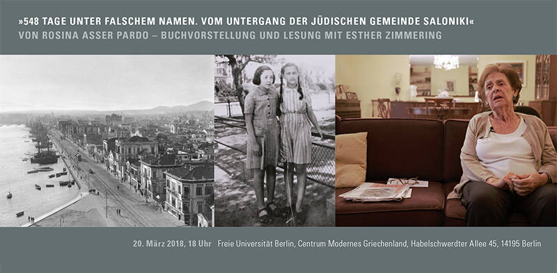 »548 Tage unter falschem Namen. Vom Untergang der jüdischen Gemeinde Saloniki« von Rosina Asser Pardo – Buchvorstellung und Lesung mit Esther Zimmering
