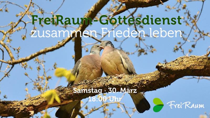 FreiRaum-Gottesdienst: zusammen Frieden leben