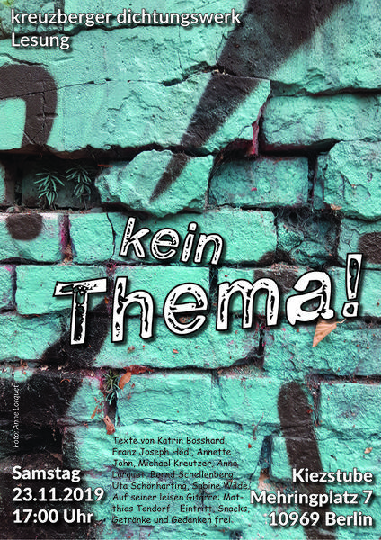 "...kein Thema!" Lesung des kreuzberger dichtungswerks-kdw