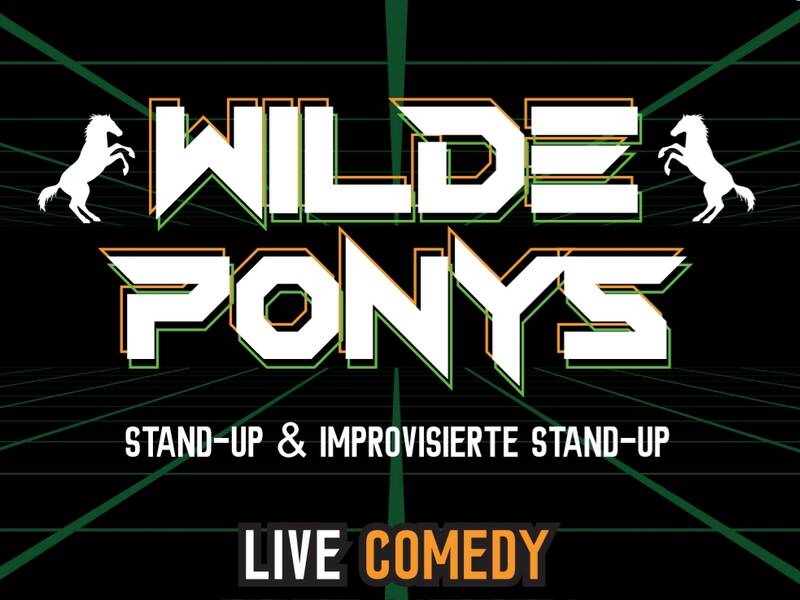 STAND-UP COMEDY vom F`hainsten am Donnerstag! • F`Hain • 20 Uhr • @Süß.War Gestern • "Wilde Ponys"