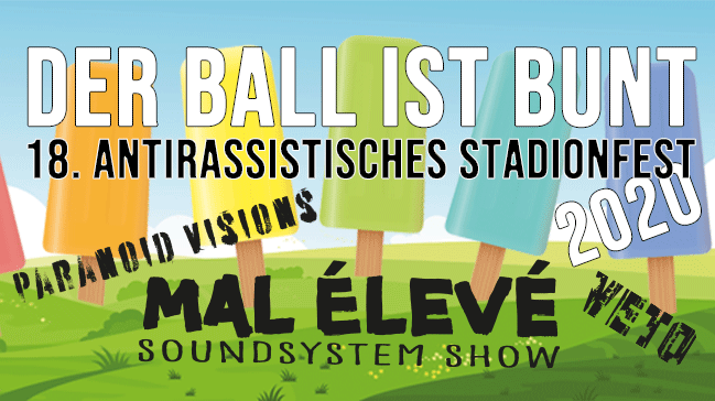 Der Ball ist bunt - 18. Antirassistisches Stadionfest
