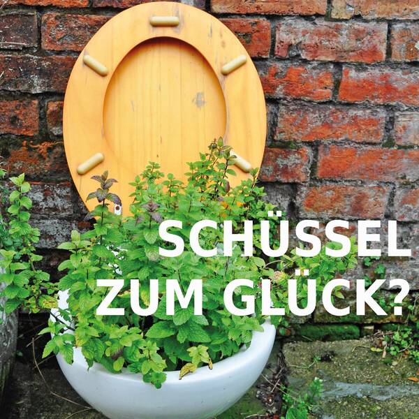Schüssel zum Glück | Presseclub für alle. Klokultur und Sanitäranlagen im Zeichen des Klimawandels 
