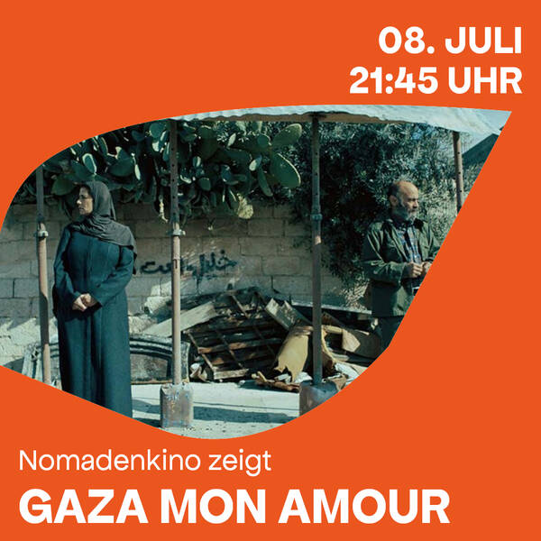 Freiluftkino mit Nomadenkino "Gaza mon Amour"