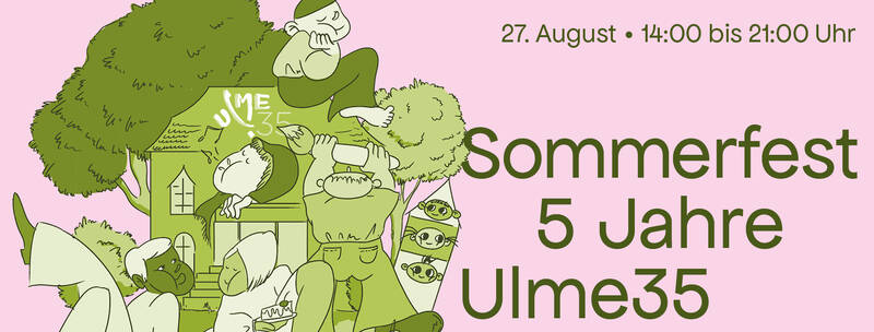 Sommerfest 2022 – 5-Jahres-Feier der Ulme35