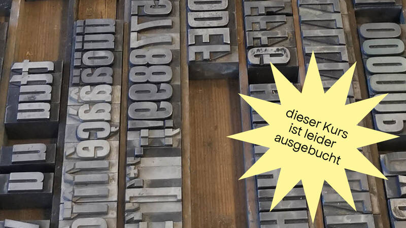 AUSGEBUCHT – Einführung in die Druckwerkstatt der Ulme35