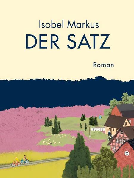 Der Satz - Eine Lesung mit Autorin Isobel Markus