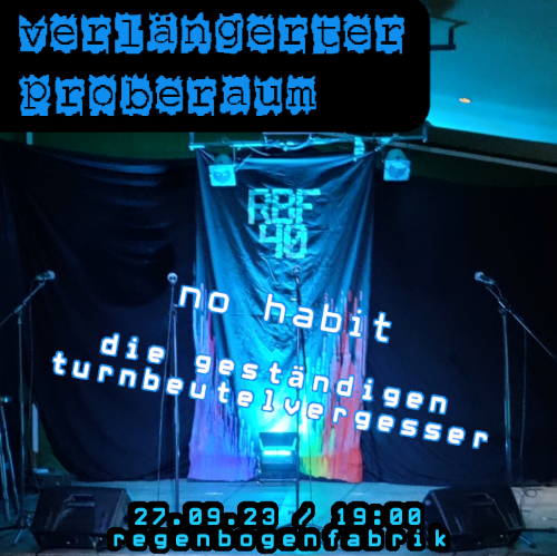 "Der Verlängerte Proberaum" - im RegenbogenKino