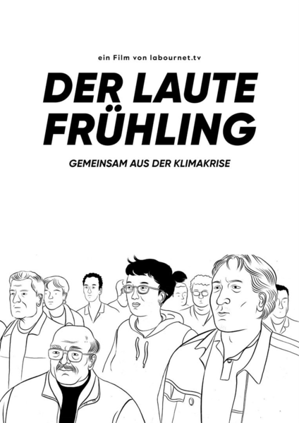 Filmreihe zum Thema "Arbeit": "Der laute Frühling - " - im RegenbogenKino