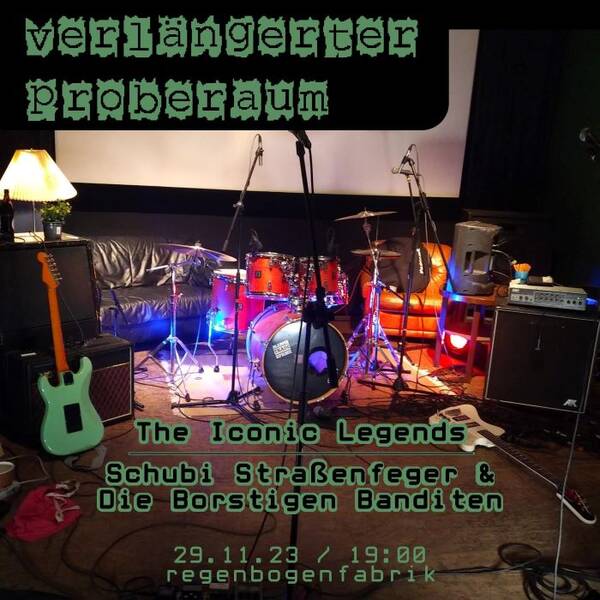"Der Verlängerte Proberaum" - im RegenbogenKino