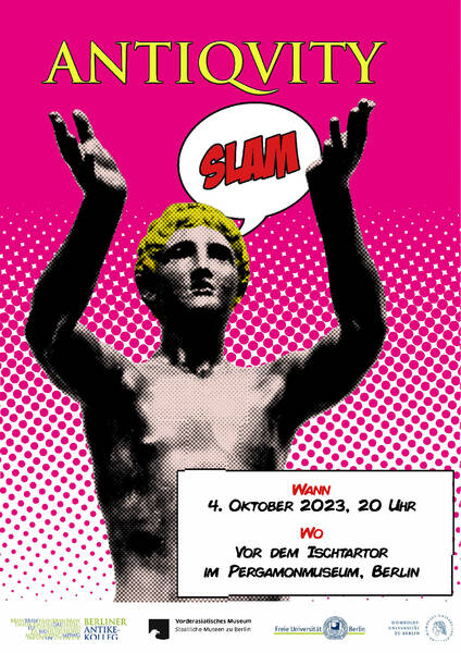 6. Antiquity Slam – 10 Minuten vor dem Ischtartor!